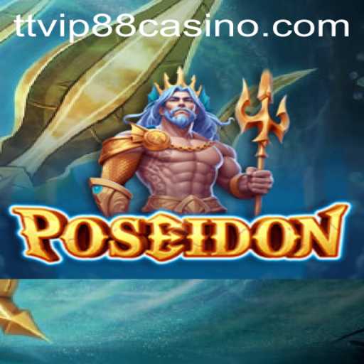 Exploring the Exciting World of 'Poseidon': An In-Depth Look at the Popular Game with TTVIP 88